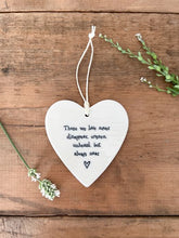 Load image into Gallery viewer, Hanging Porcelain Heart ~ Those we love

